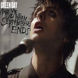 Green Day : Wake Me Up When September Ends